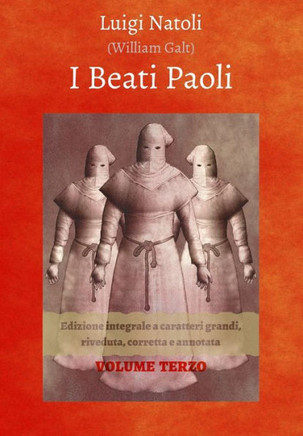 I Beati Paoli: Edizione integrale a caratteri grandi, riveduta, corretta e annotata - Volume 3