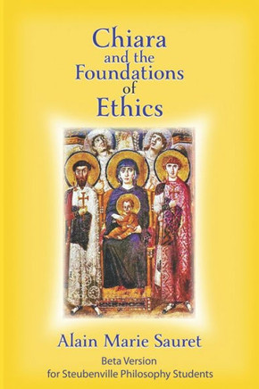 Chiara and the Foundations of Ethics