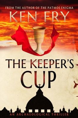 The Keeper's Cup: A Controversial Archaeological Thriller