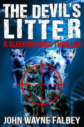 The Devil's Litter: A Sleeping Dogs Thriller