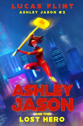 Ashley Jason and the Lost Hero
