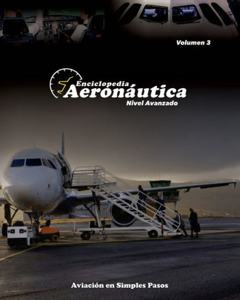 Enciclopedia Aeron?utica: Nivel Avanzado