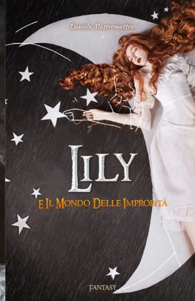 Lily e il Mondo delle Improbit?