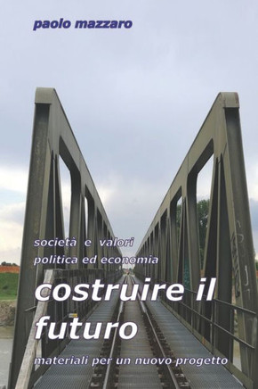 costruire il futuro