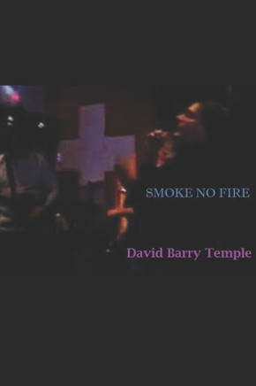 Smoke No Fire