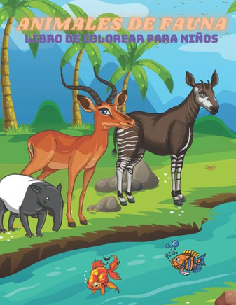 ANIMALES DE FAUNA - Libro De Colorear Para Ni?os