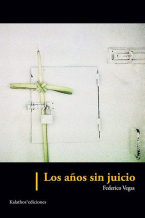 Los a?os sin juicio