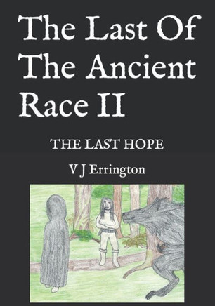 The Last Of The Ancient Race II: The Last Hope