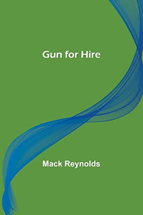 Gun for Hire