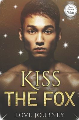 Kiss The Fox: AMBW Villain Romance