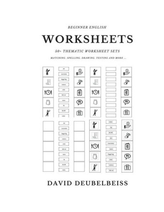 Beginner English Worksheets: Matching Vocabulary Resource Book. 50+ worksheet sets to practice all the essential phrases and vocabulary of English