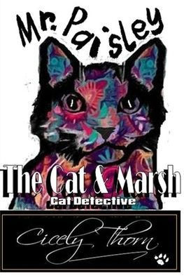 Mr. Paisley The Cat & Marsh