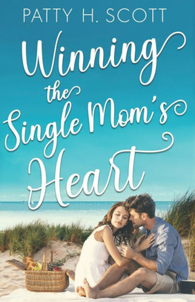 Winning the Single Mom's Heart