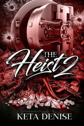 The Heist 2