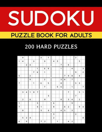 Sudoku Puzzle Book For Adults 200 Puzzles: Difficult Solved Sudoku Puzzles Book to Solve with Answers
