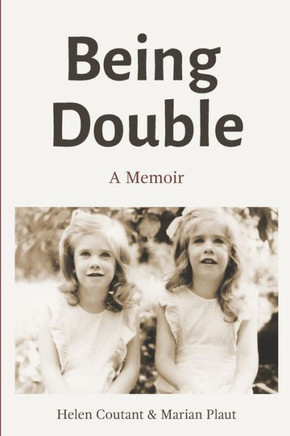 Being Double: A Memoir