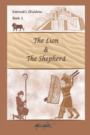 The Lion and the Shepherd: Keturah's Children: Book 1