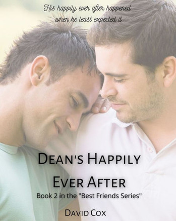 Dean's Happily Ever After: Book 2 in the ""Best Friends"" Series