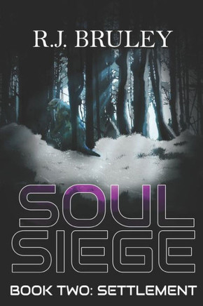 Soul Siege Book 2: Settlement: Settlement