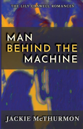 Man Behind the Machine