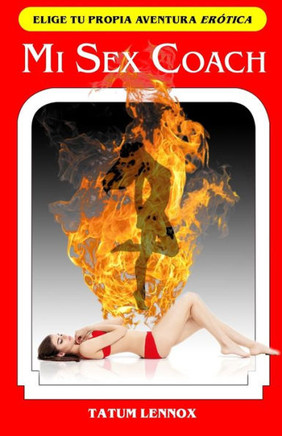 Mi Sex Coach: Elige tu propia aventura er?tica