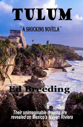 Tulum: A Shocking Novela