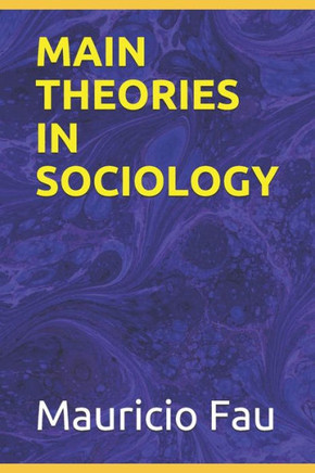 Main Theories in Sociology