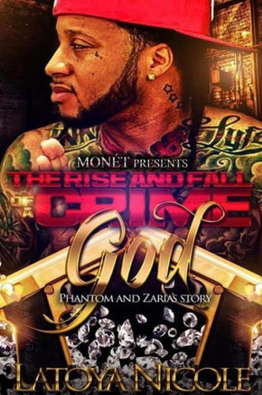 The Rise and Fall of a Crime God: Phantom and Zaria