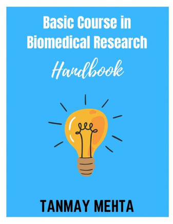 Basic Course in Biomedical Research Handbook