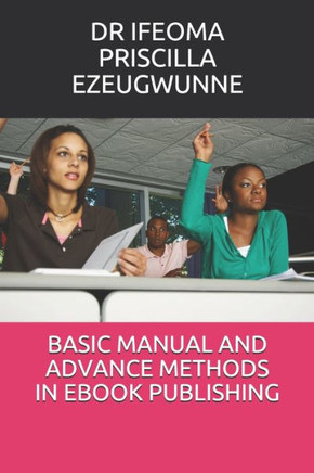 Basic Manual and Advance Methods in eBook Publishing