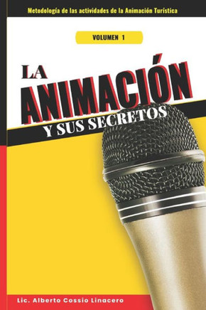 La Animaci?n Turistica y sus Secretos