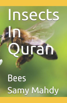 Insects In Quran: Bees