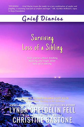 Grief Diaries: Loss of a Sibling