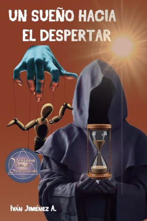 Un Sue?o Hacia El Despertar