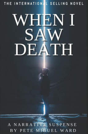 When I Saw Death: I learned the problems of the world to save the people