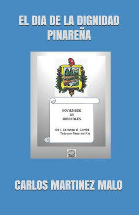 El Dia de la Dignidad Pinare?a