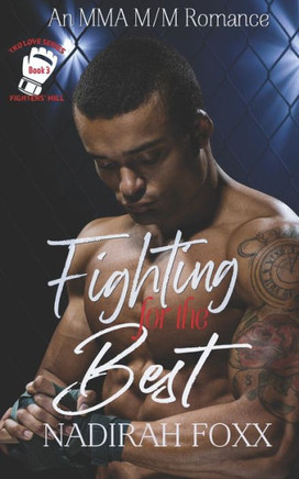 Fighting for the Best: An MMA Second Chance Romance
