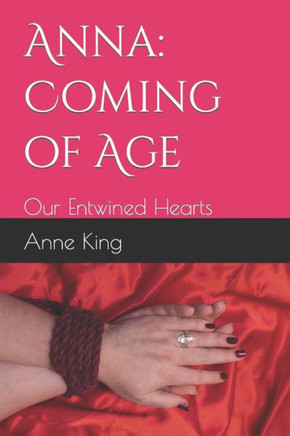 Anna: Coming of Age