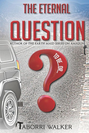 The Eternal Question