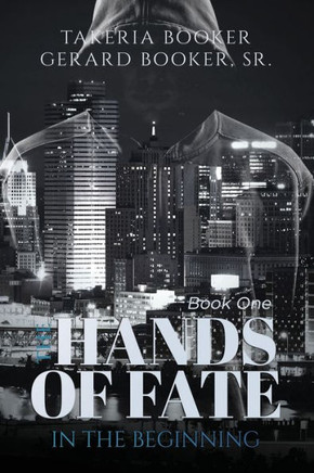 The Hands of Fate: In The Beginning