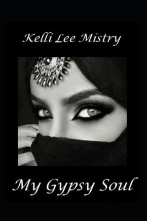 My Gypsy Soul