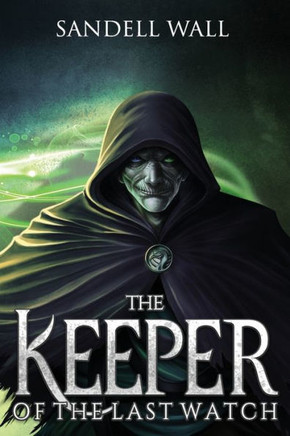 The Keeper of the Last Watch