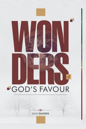 The Wonders of God's Favour