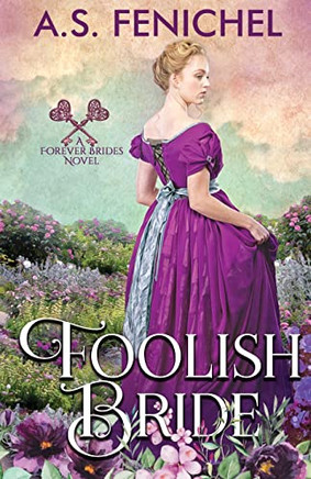 Foolish Bride (Forever Brides)