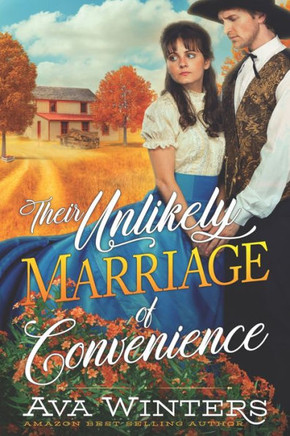 Their Unlikely Marriage of Convenience: A Western Historical Romance Book