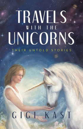 Travels with the Unicorns: Their Untold Stories