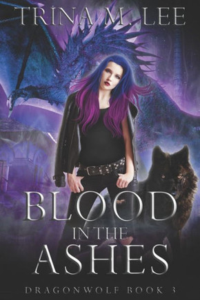 Blood in the Ashes: A Rejected Mates Paranormal Romance