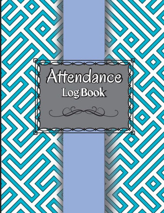 Attendance Book: Teacher Record Book School Attendance Record Book For Teachers, Attendance Log Book Class Record Book, Teacher Gifts
