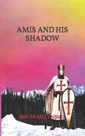 Amis and His Shadow