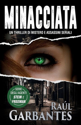 Minacciata: Un thriller di mistero e assassini seriali